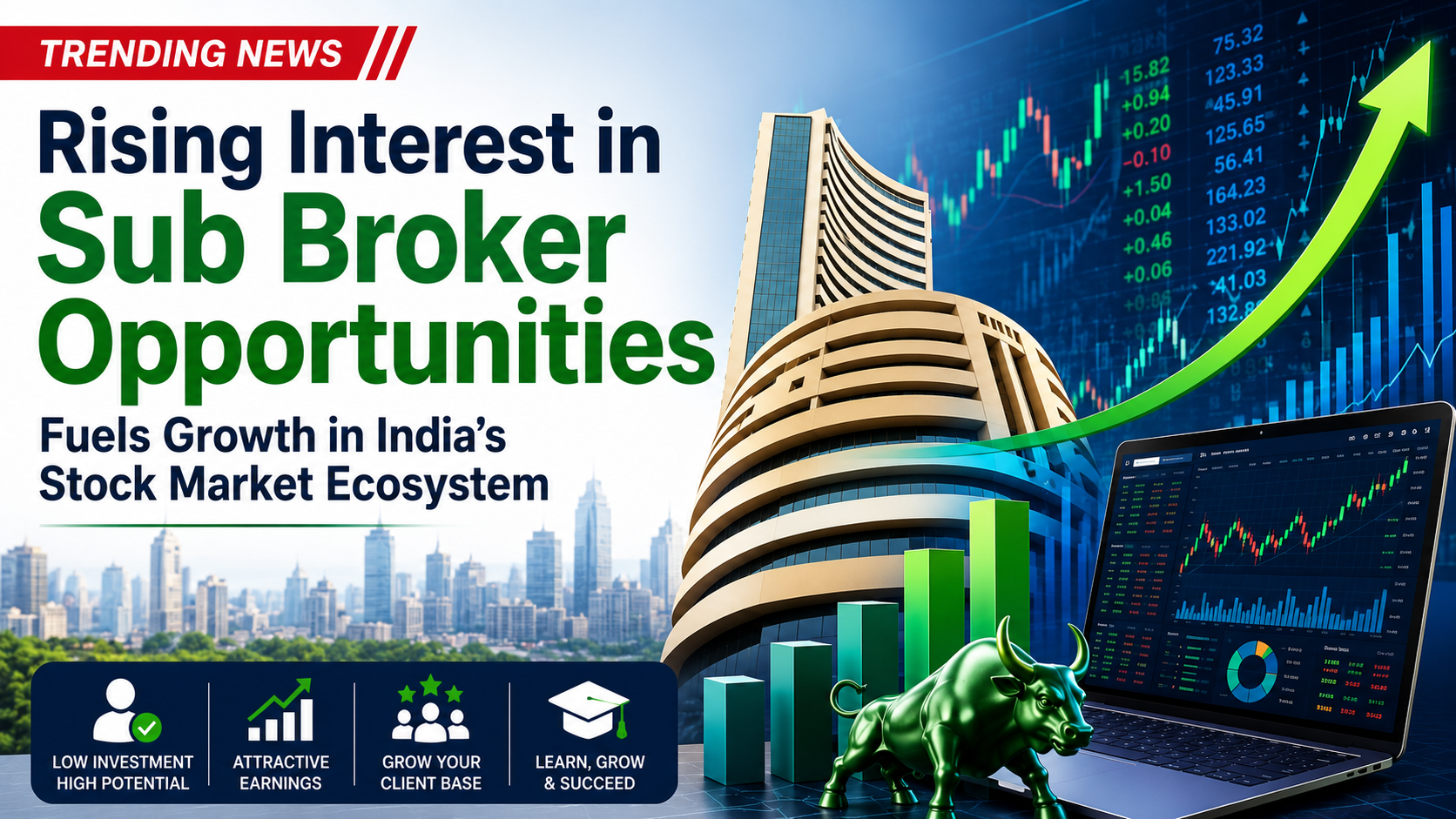 Growing Demand for Sub Brokers Creates New Opportunities in India's Stock Market