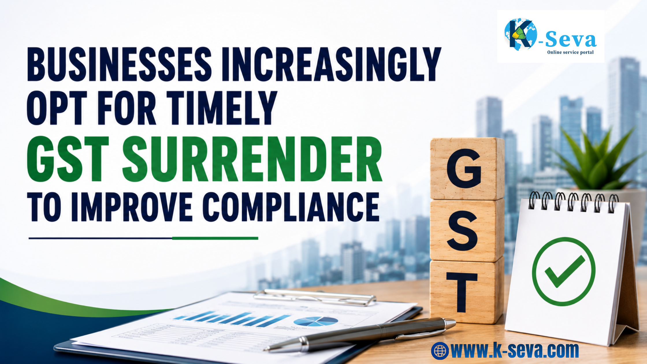 Businesses Increasingly Opt for Timely GST Surrender to Improve Compliance