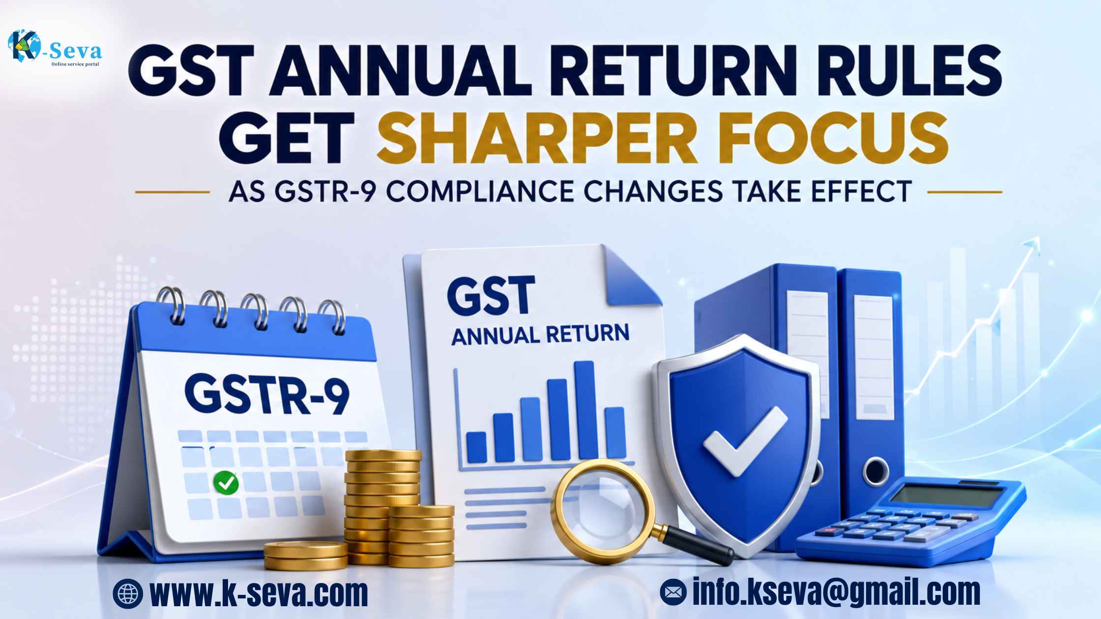GST Annual Return Rules Get Sharper Focus as GSTR-9 Compliance Changes Take Effect
