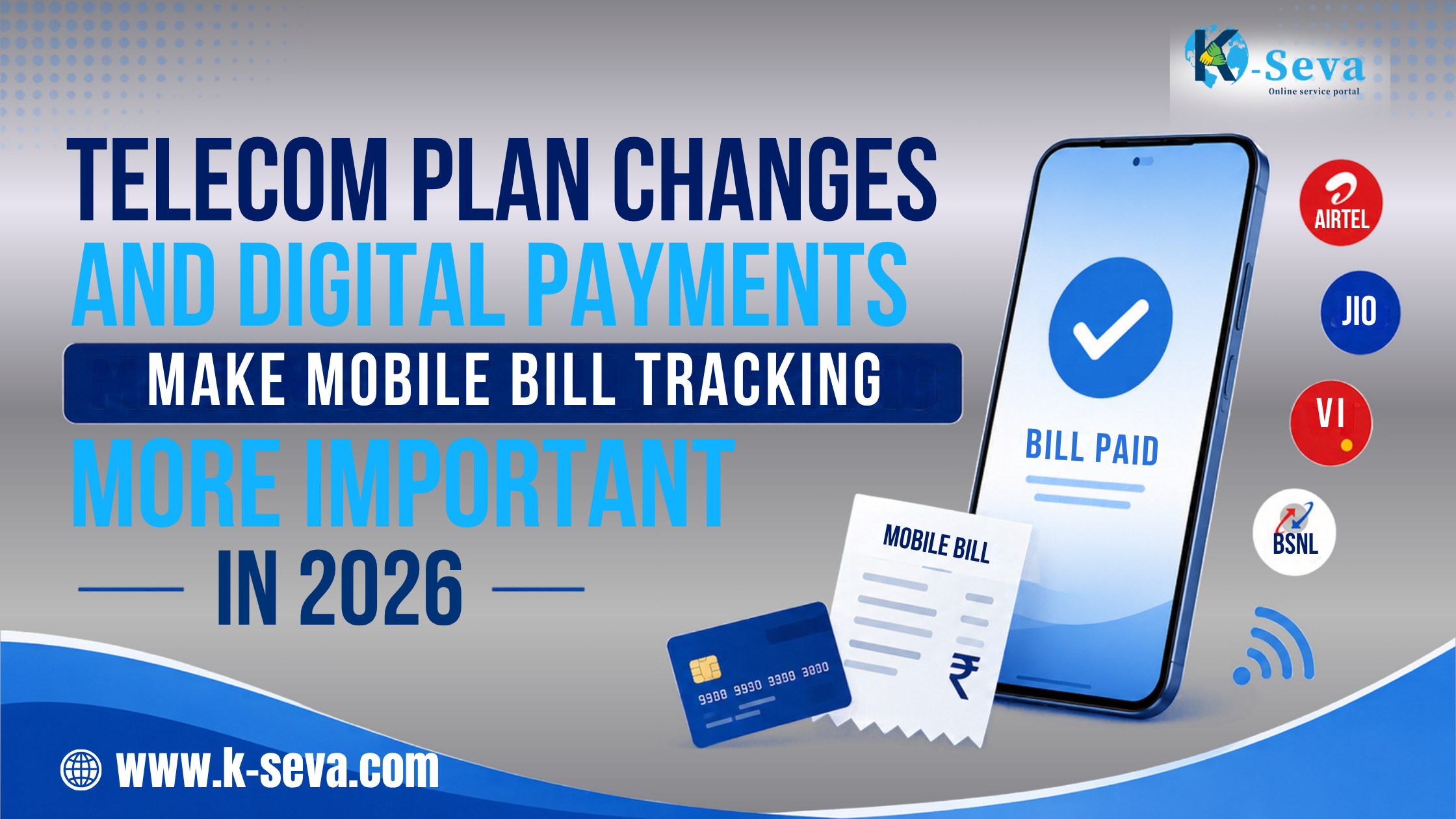 Telecom Plan Changes and Digital Payments Make Mobile Bill Tracking More Important in 2026